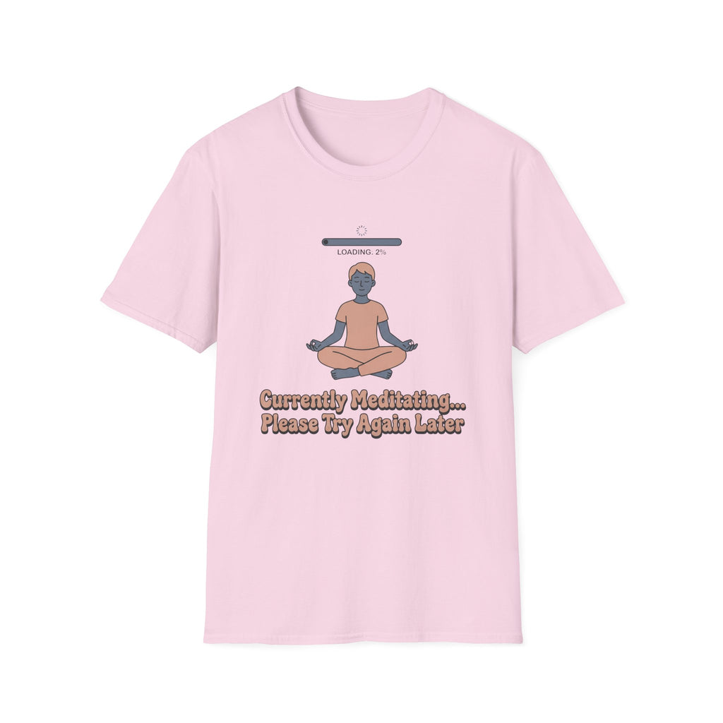 Currently Meditating T-Shirt