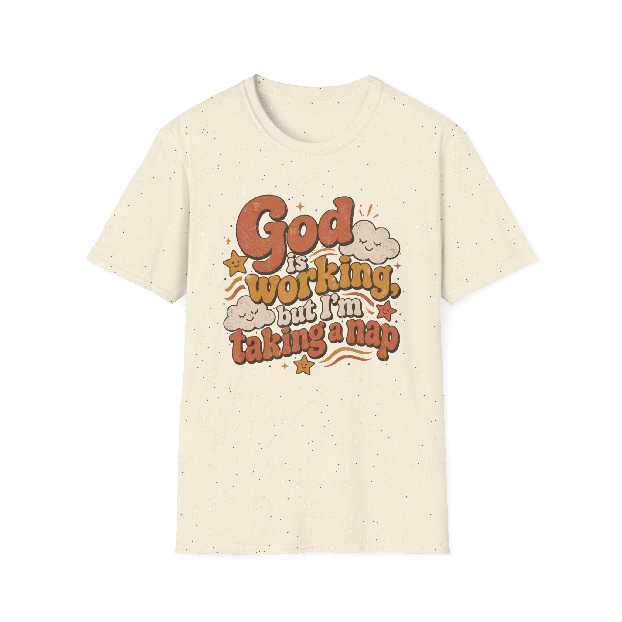 God is Working T-Shirt