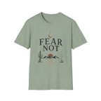 Fear Not T-Shirt