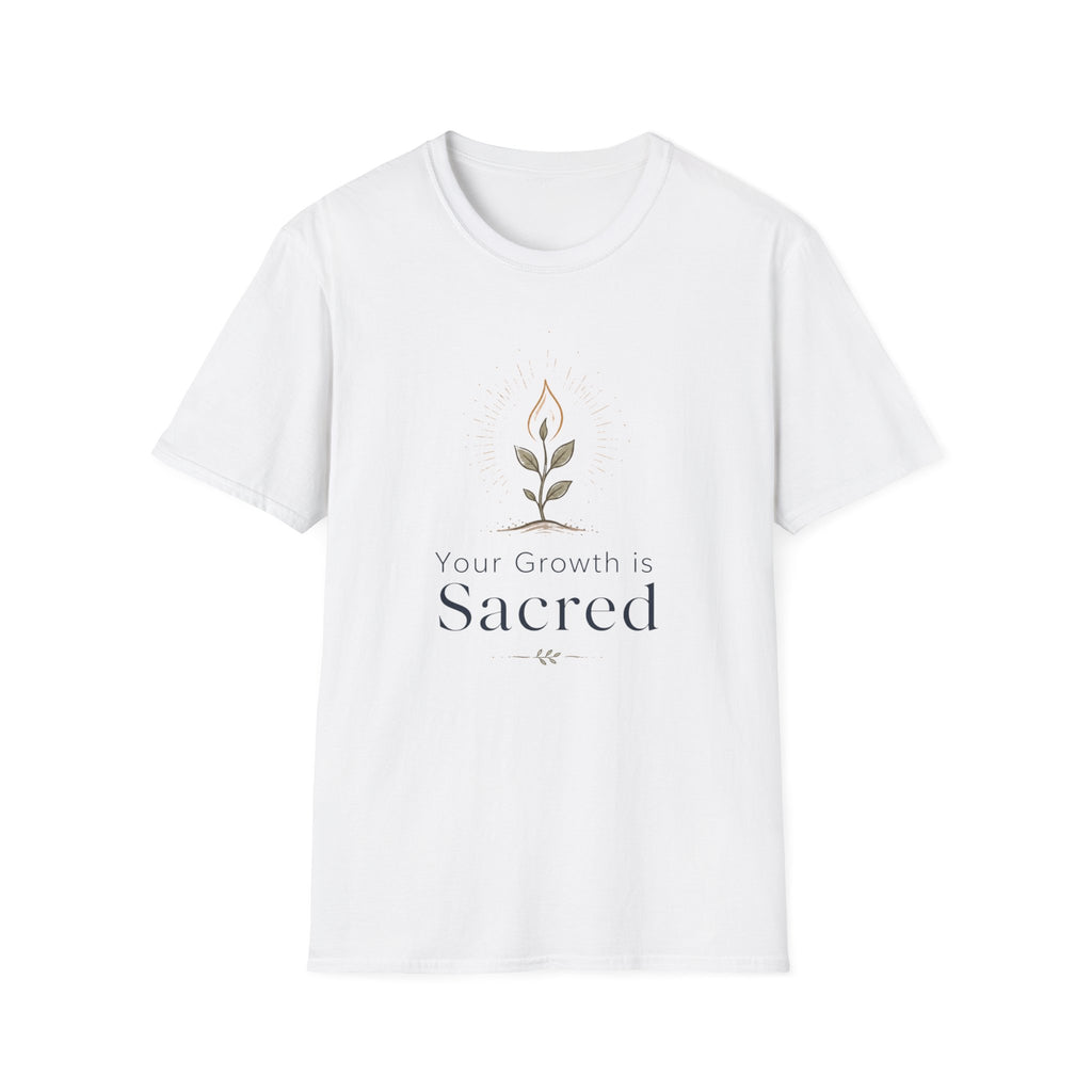 Your growth is SacredT-Shirt