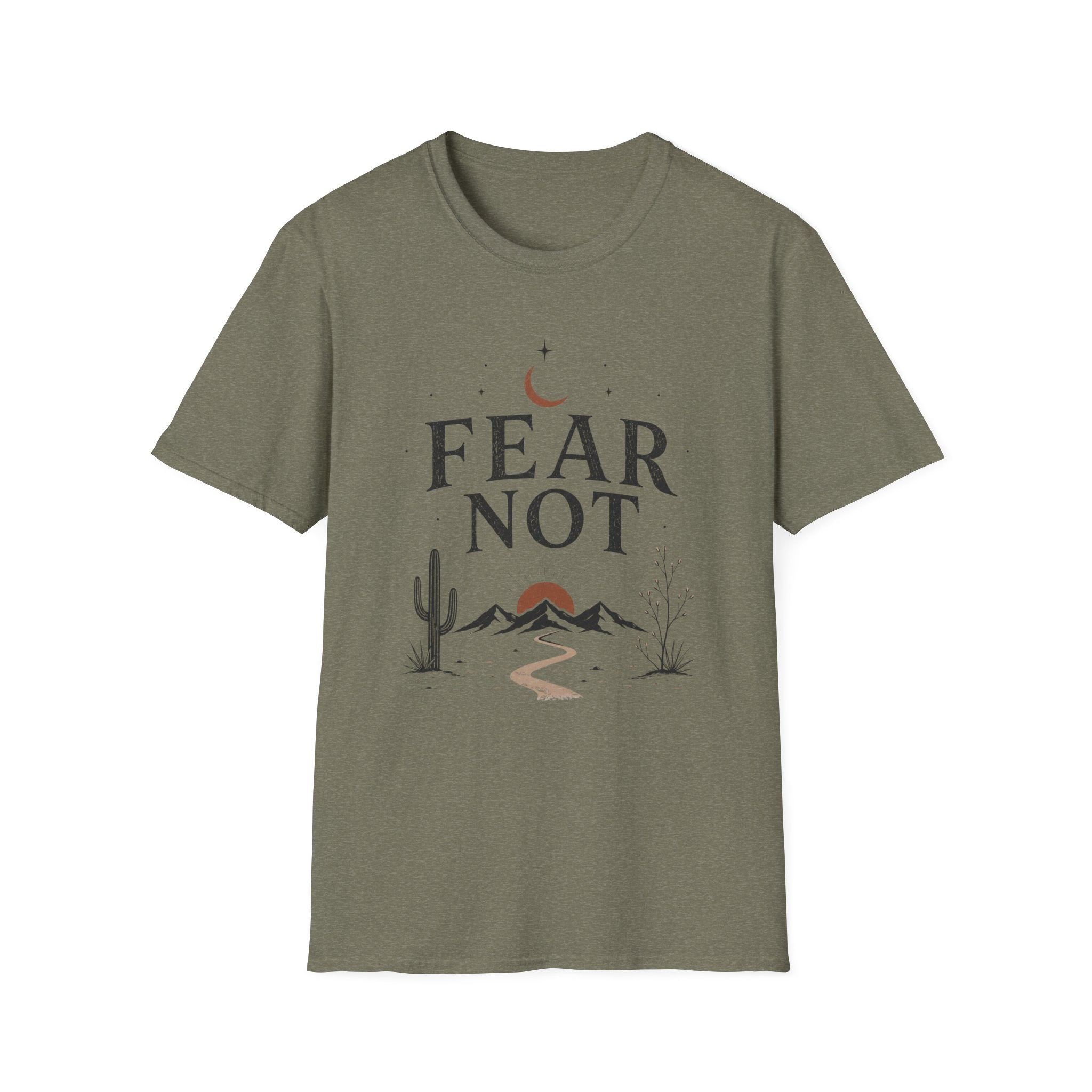 Fear Not T-Shirt
