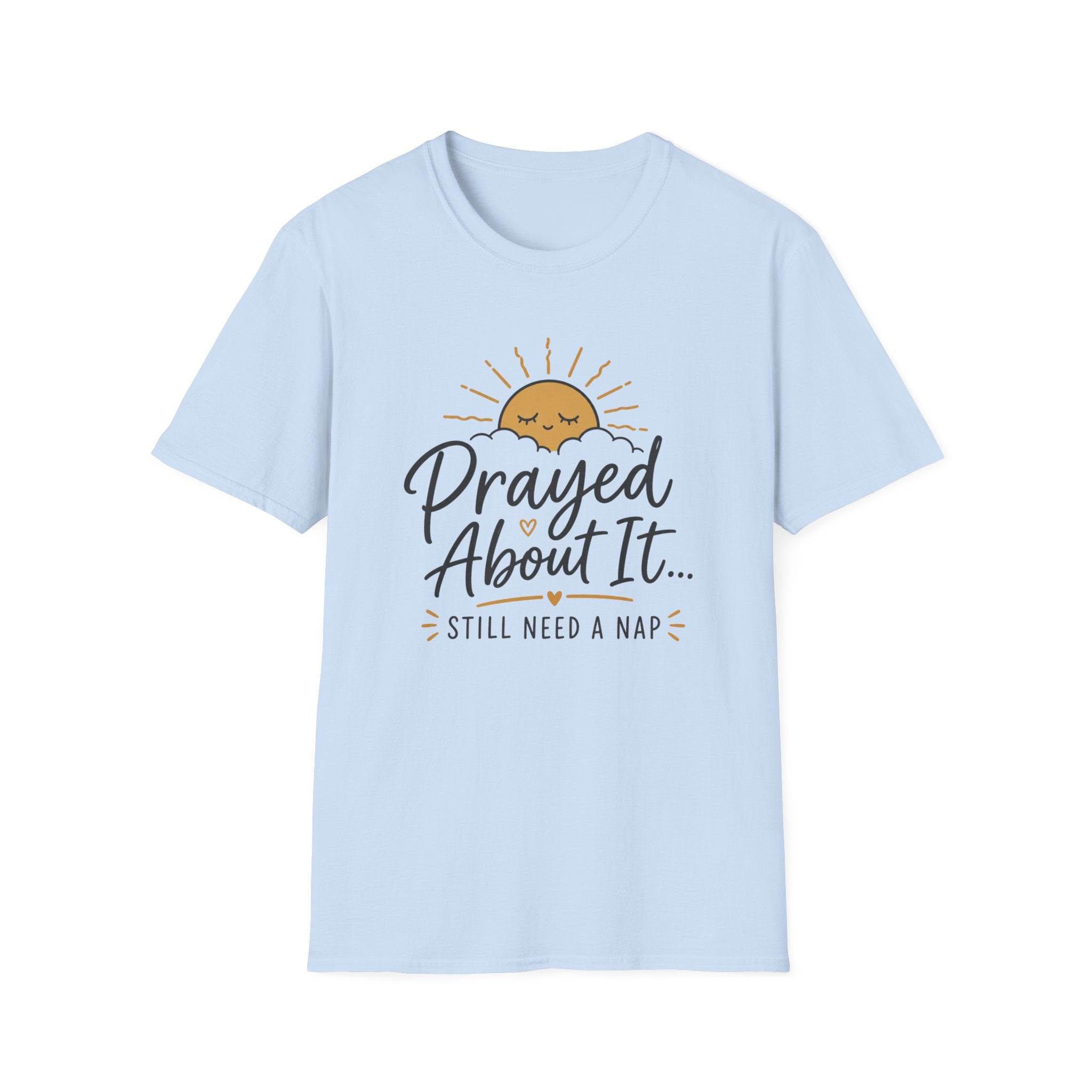 Prayed About It T-Shirt