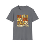 Faith over Fear T-Shirt