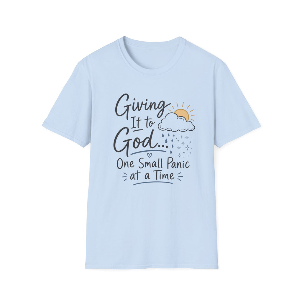 Giving it to God T-Shirt