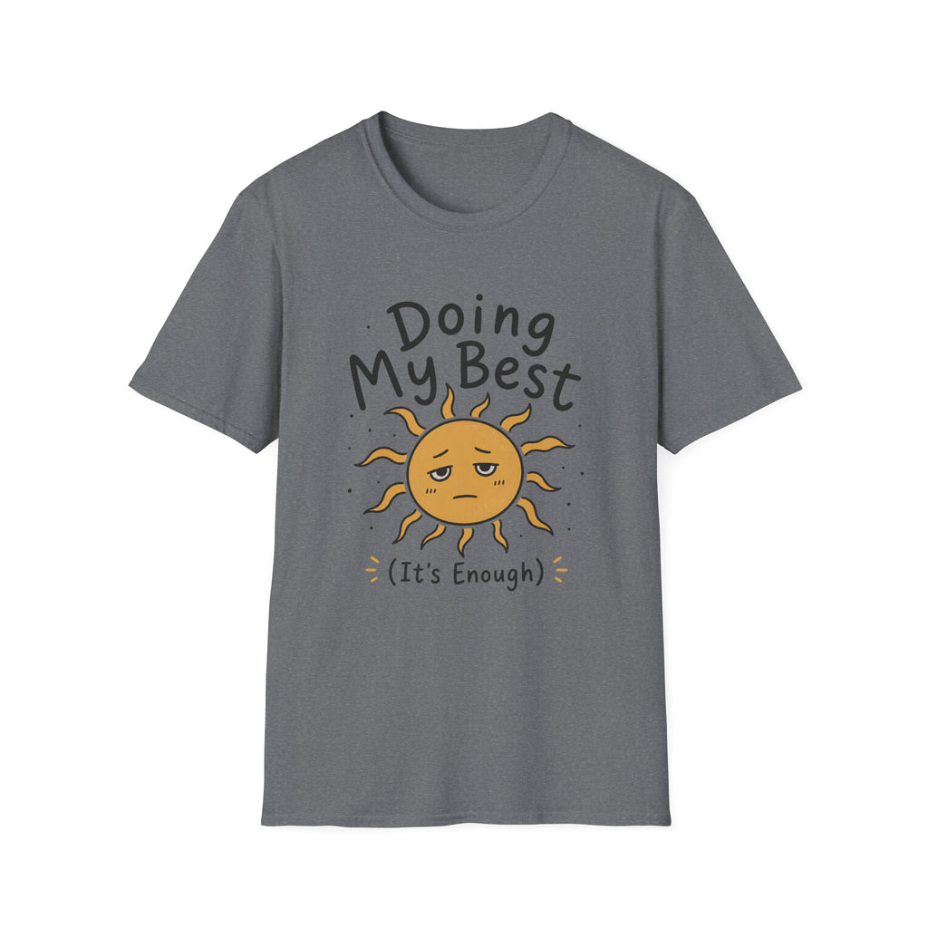 Doing my BestT-Shirt