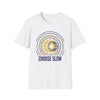 Choose SlowT-Shirt