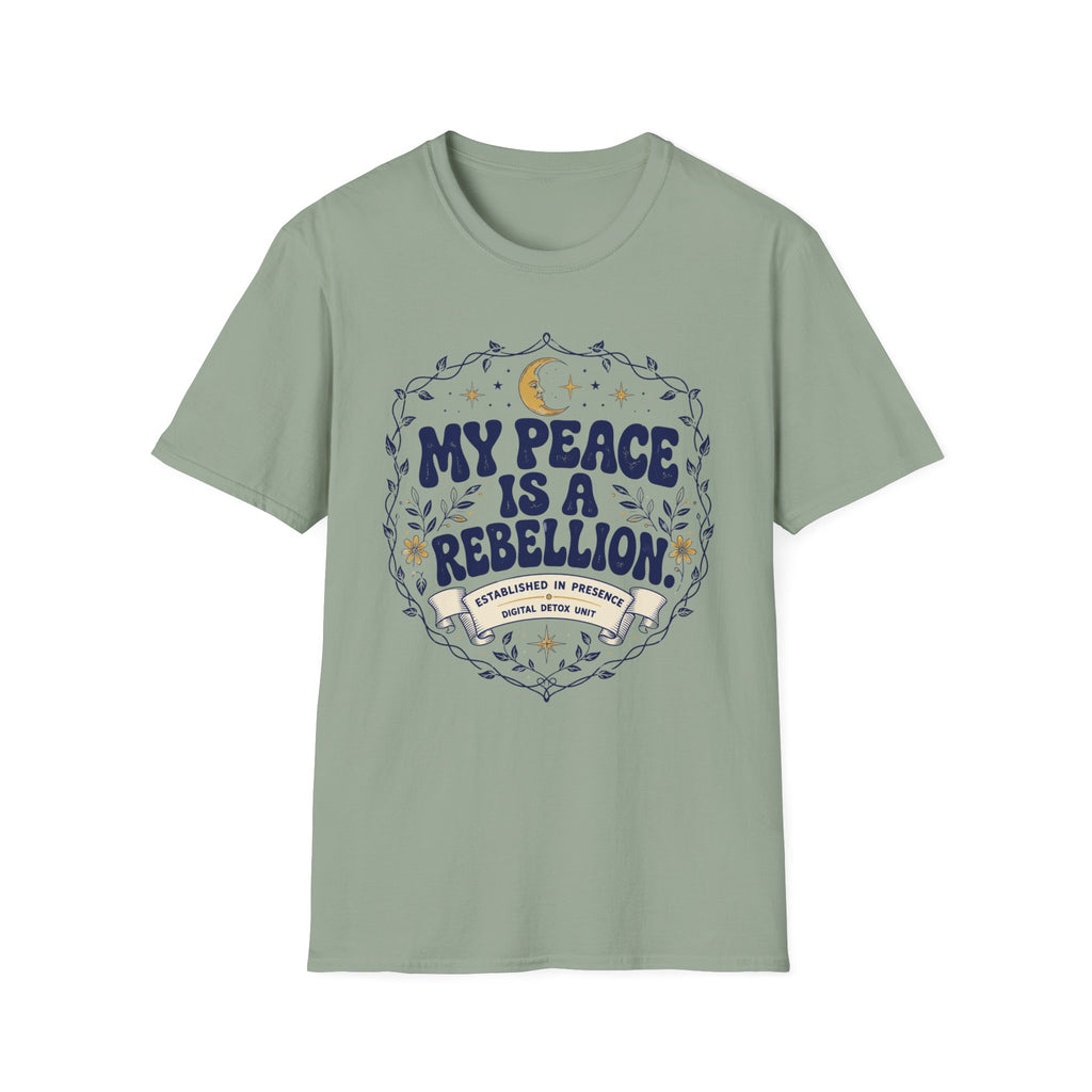 My Peace is Rebellion Soul T-Shirt