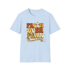Faith over Fear T-Shirt