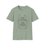 Still GrowingT-Shirt