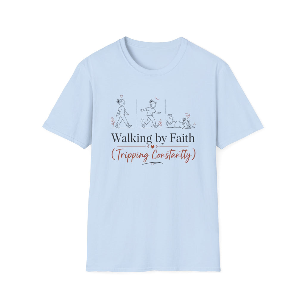 Walking by Faith T-Shirt