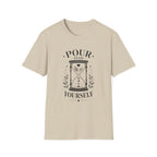 Pour Into Yourself T-Shirt