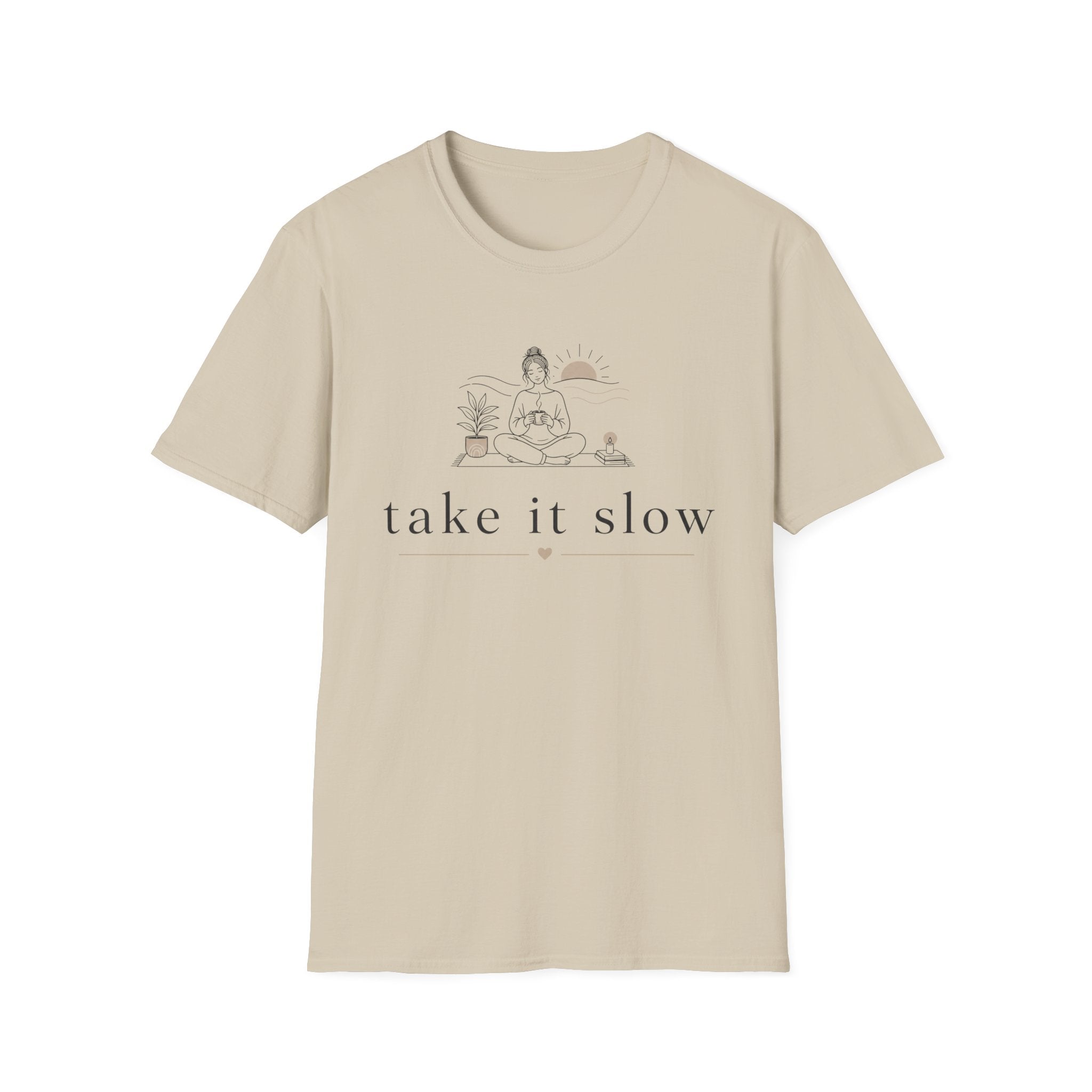 Take it Slow T-Shirt