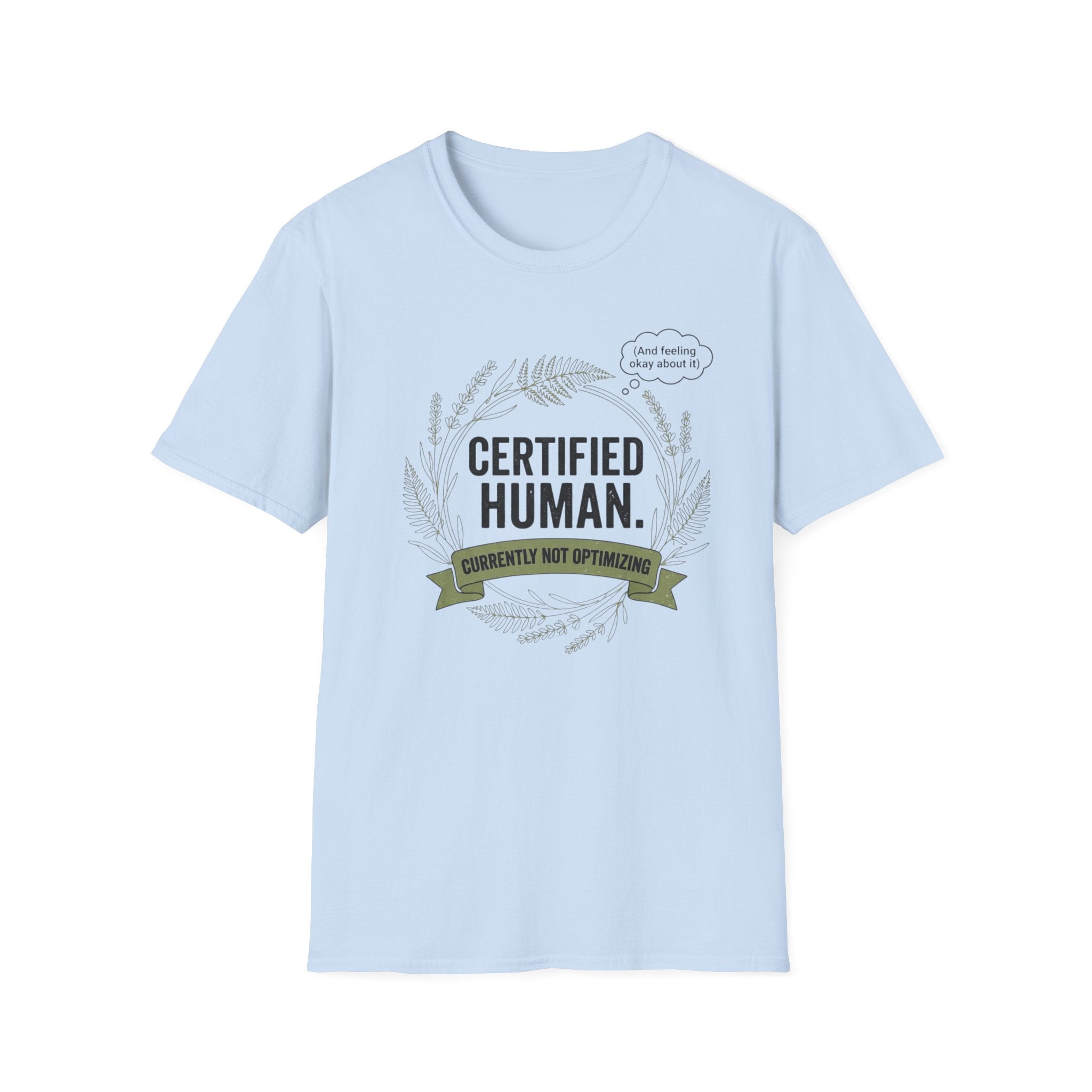 Certified Human T-Shirt