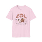 He Makes me Lie Down T-Shirt
