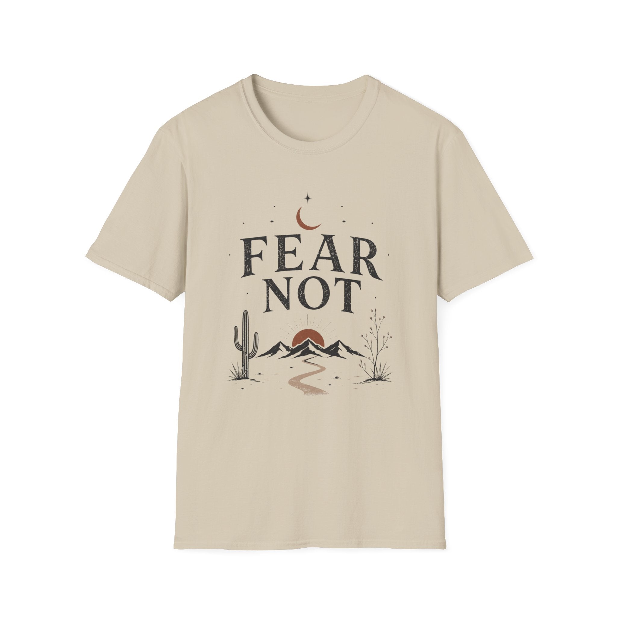 Fear Not T-Shirt