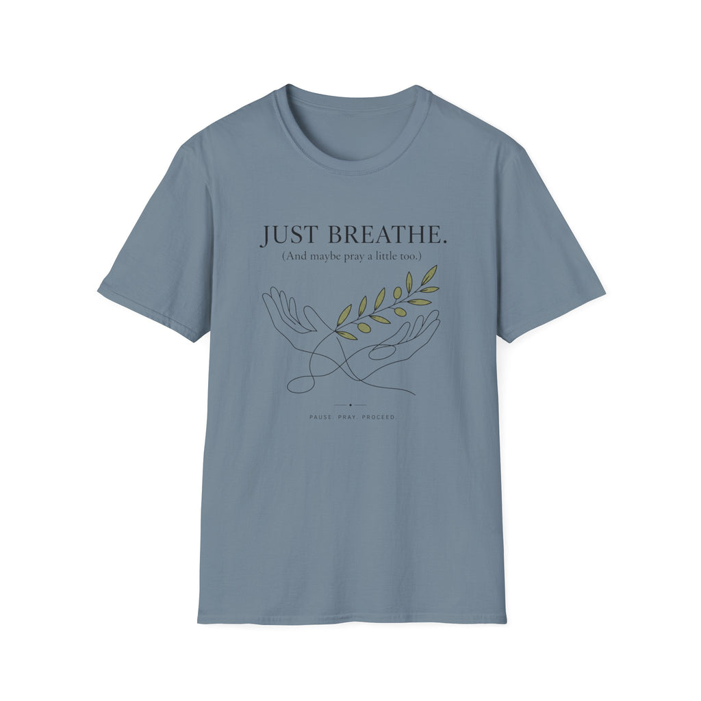Just Breathe T-Shirt