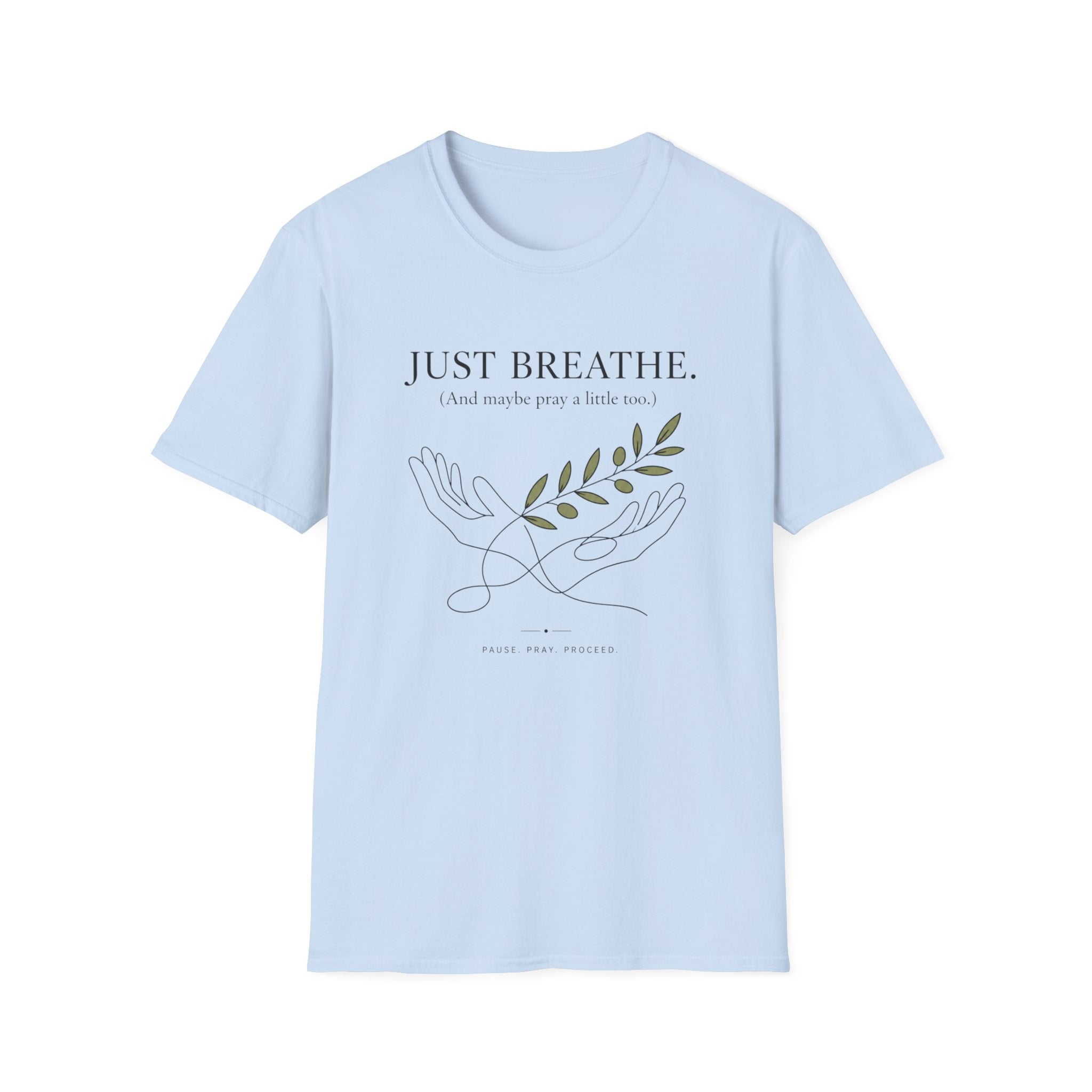 Just Breathe T-Shirt