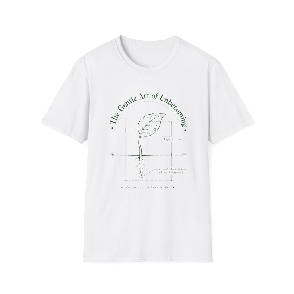 The Art of Unbecoming T-Shirt