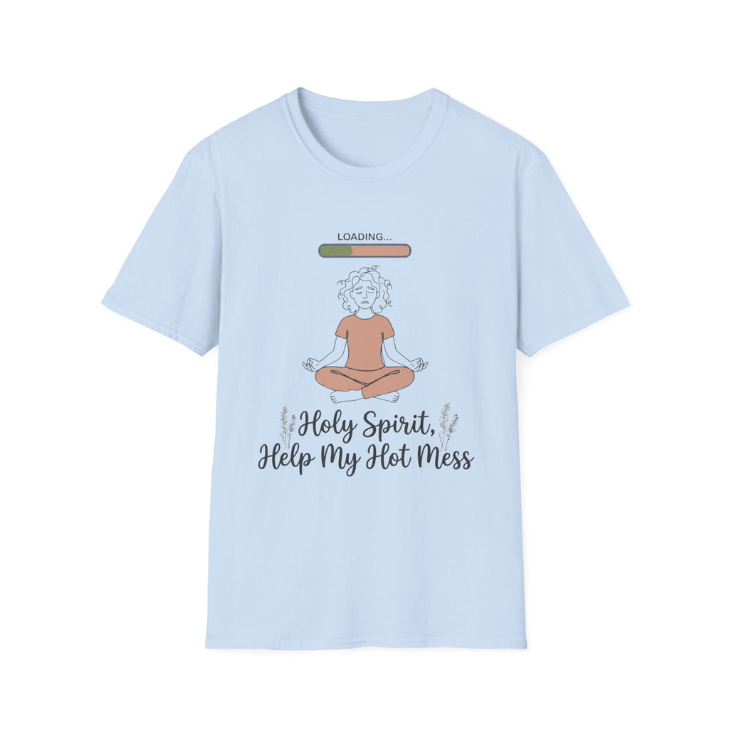 Help my Hot Mess T-Shirt