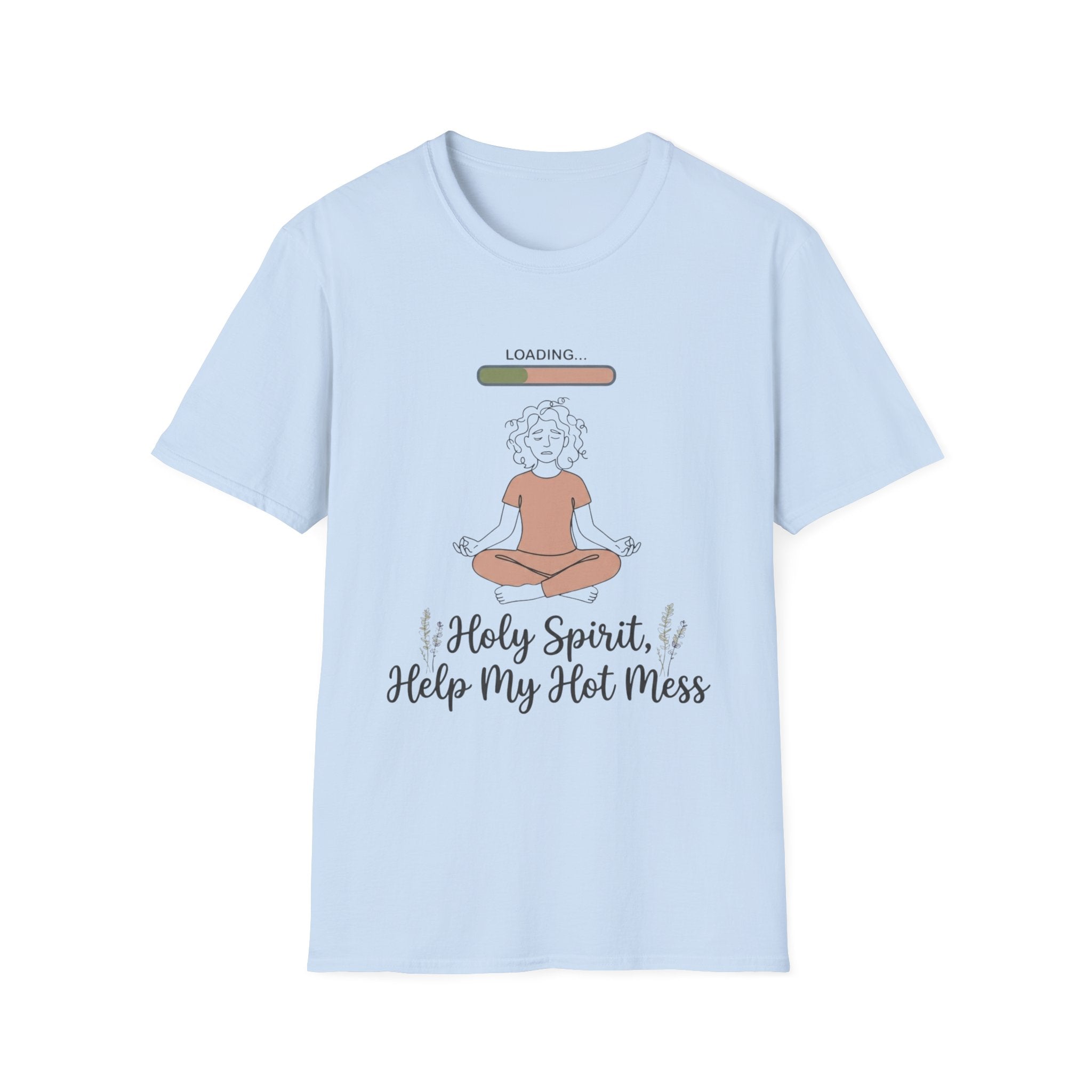Help my Hot Mess T-Shirt