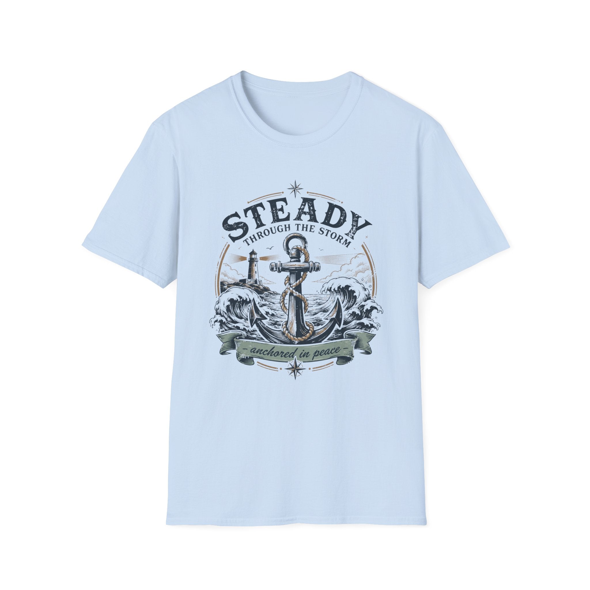 Steady Through the Storm T-Shirt