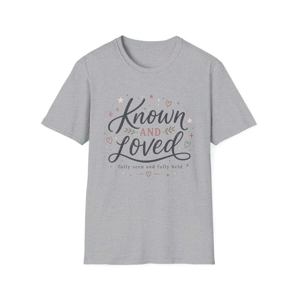 Known and Loved T-Shirt
