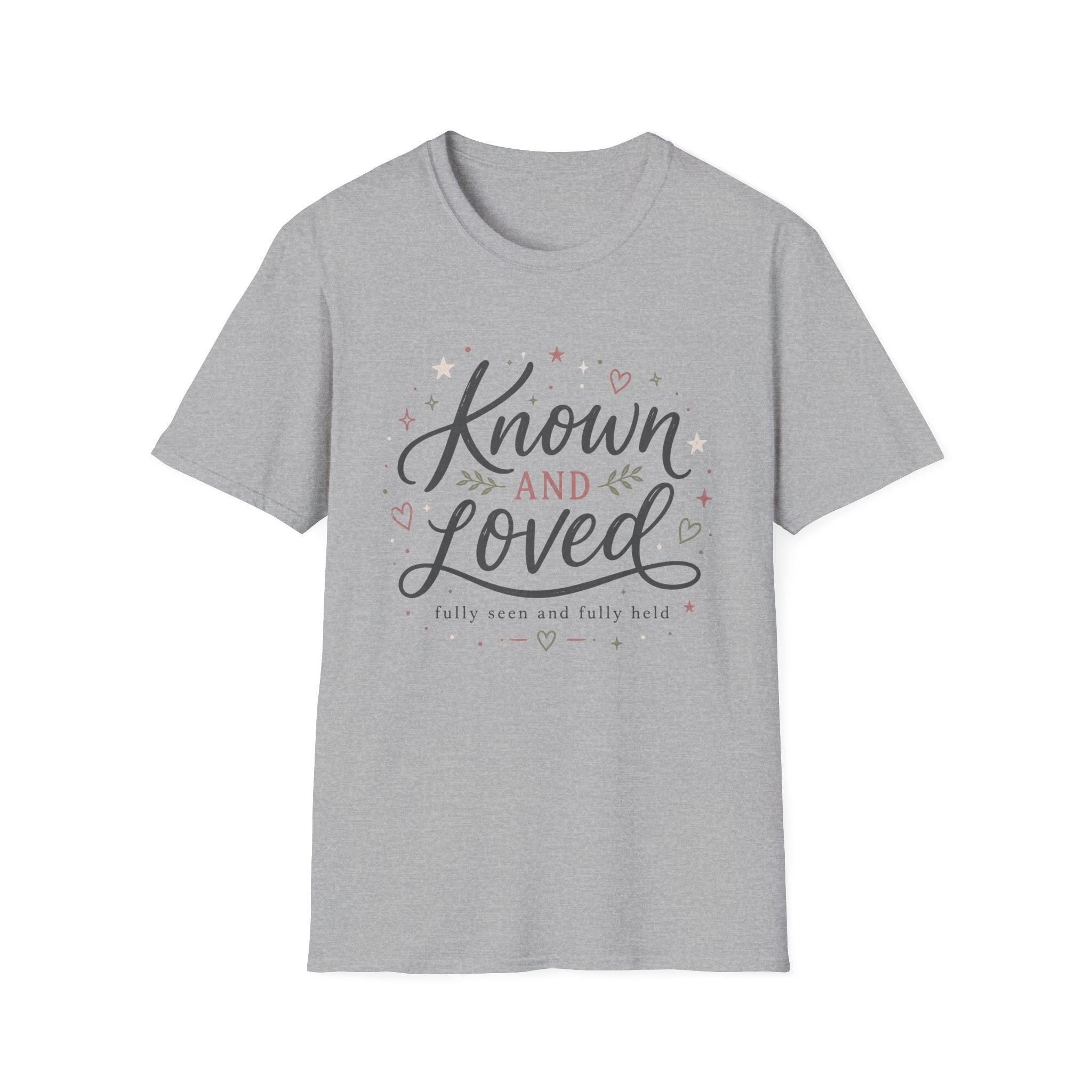 Known and Loved T-Shirt