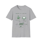Slow Day T-Shirt