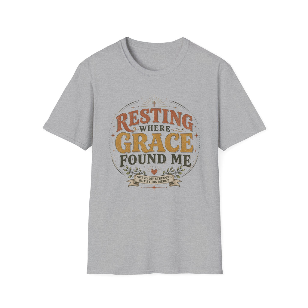 Resting where Grace T-Shirt