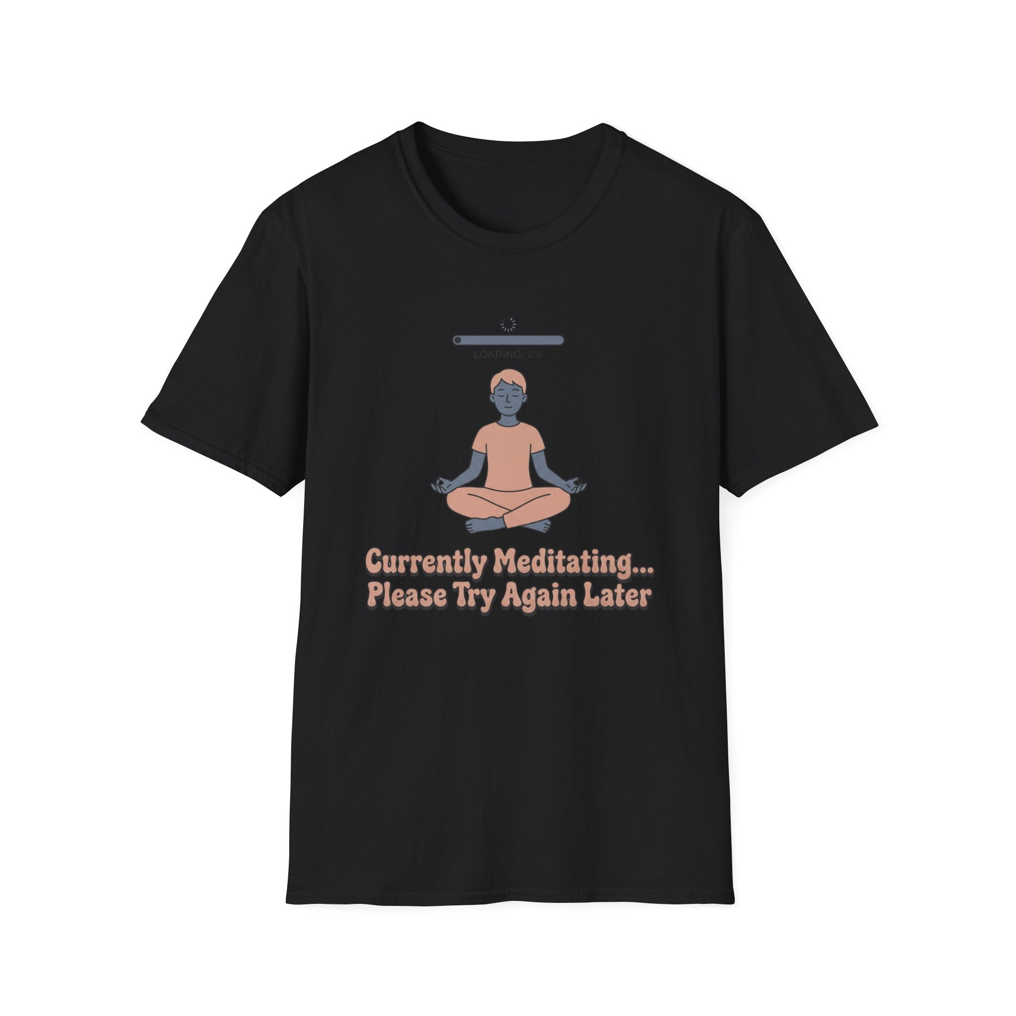Currently Meditating T-Shirt