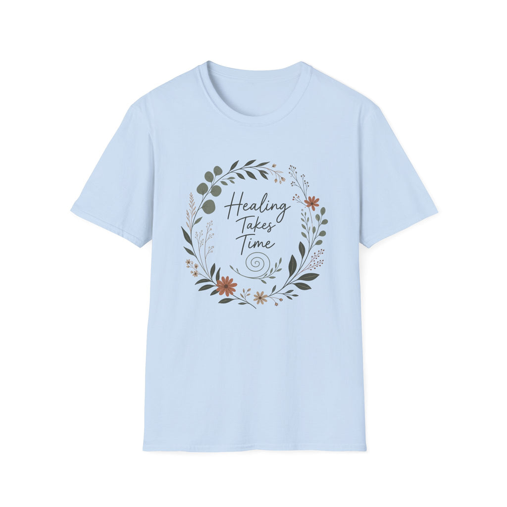 Healing Takes Time T-Shirt