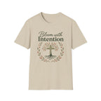 Bloom with IntentionT-Shirt