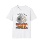 Peaceful mindT-Shirt
