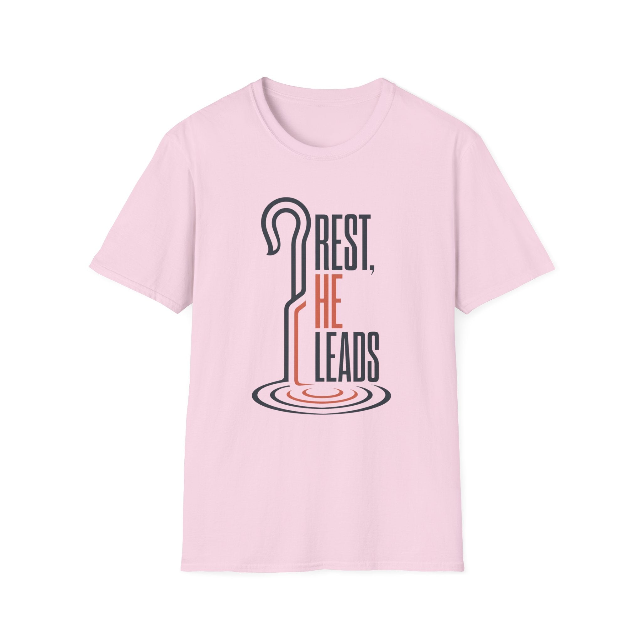 Rest He Leads  T-Shirt