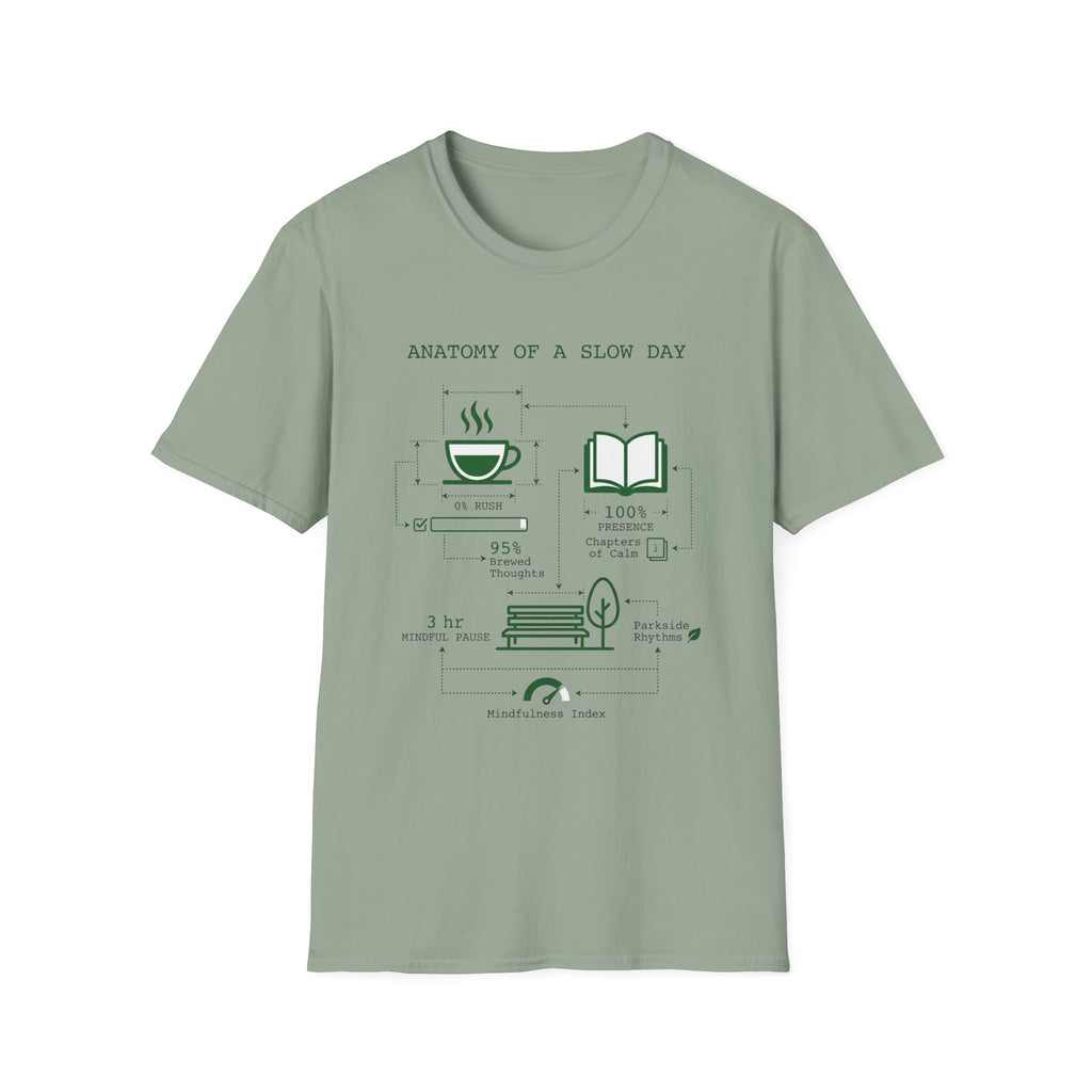 Slow Day T-Shirt