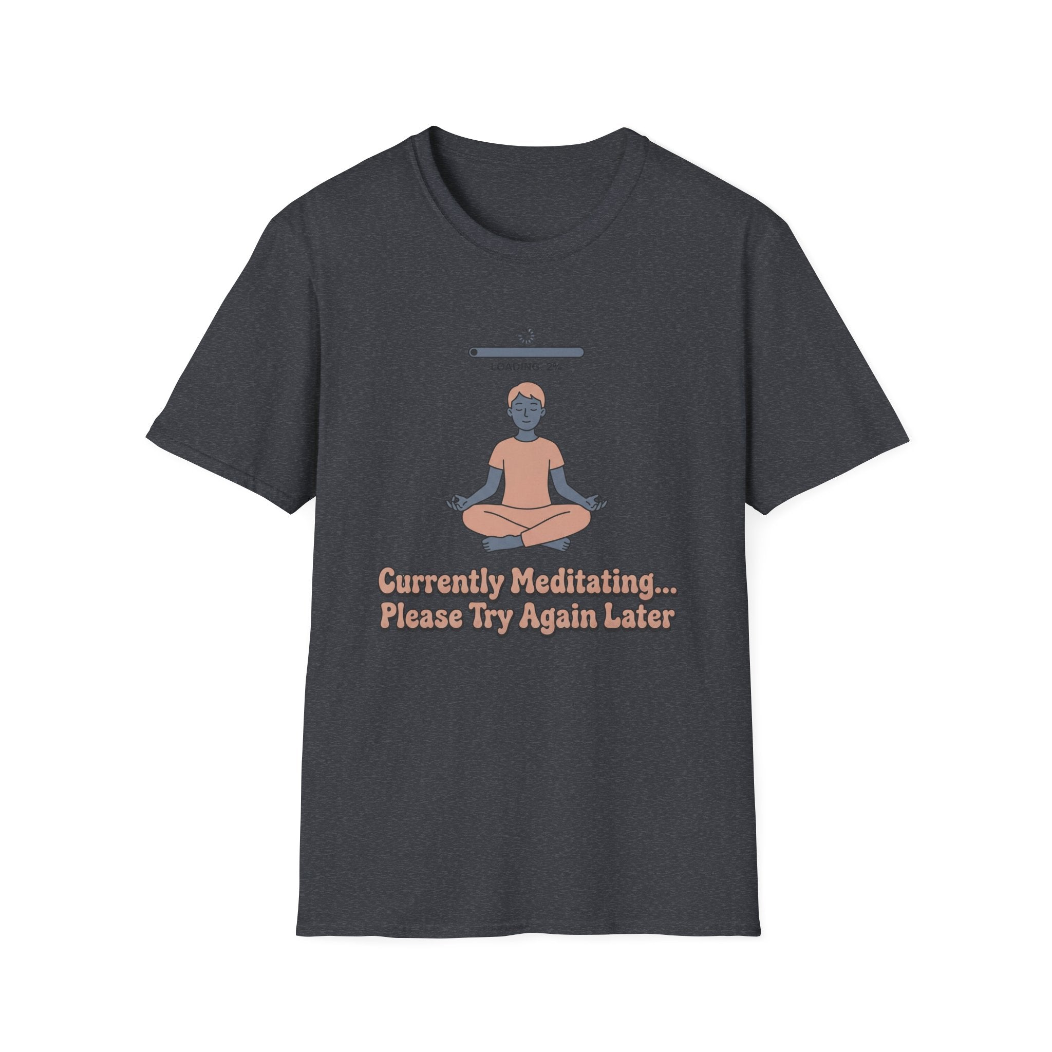 Currently Meditating T-Shirt
