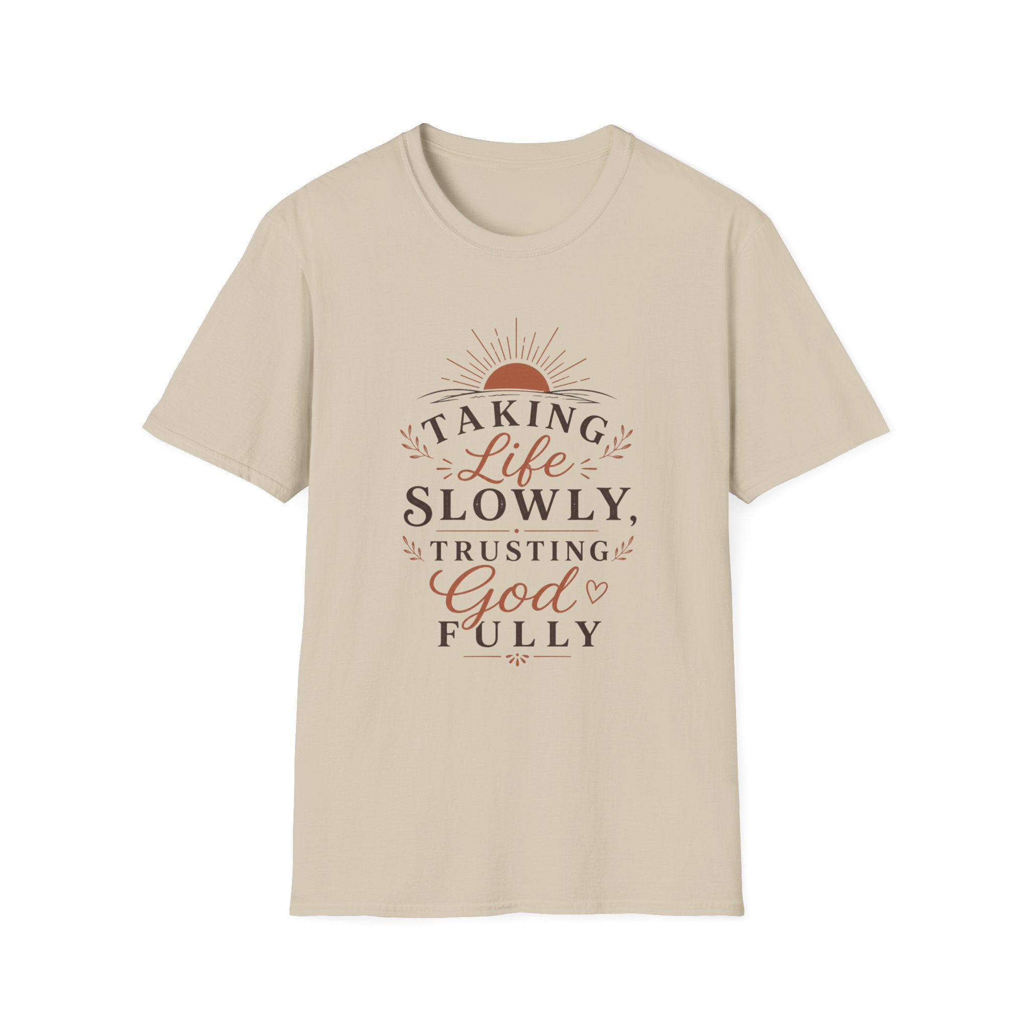 Taking life Slowly T-Shirt