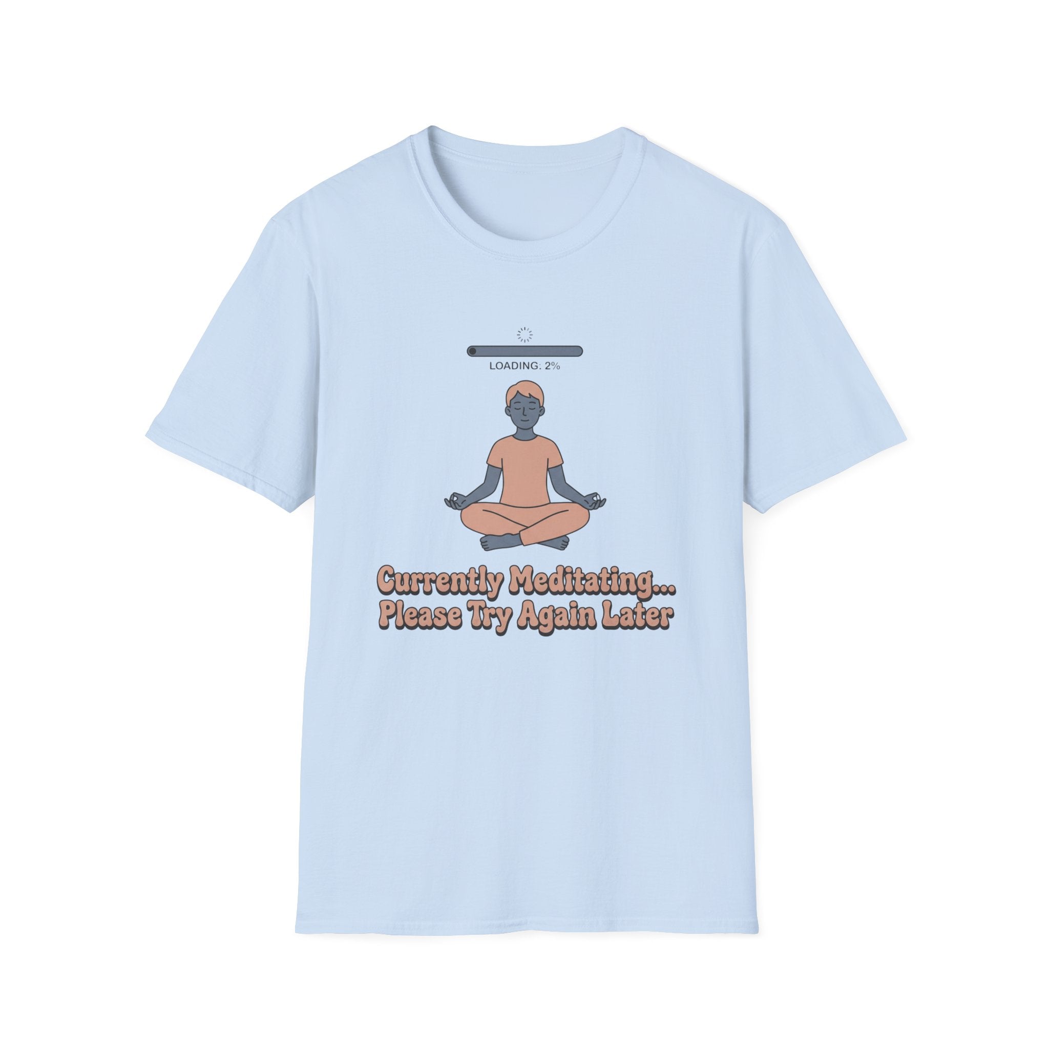 Currently Meditating T-Shirt