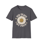 His Peace My Pace T-Shirt