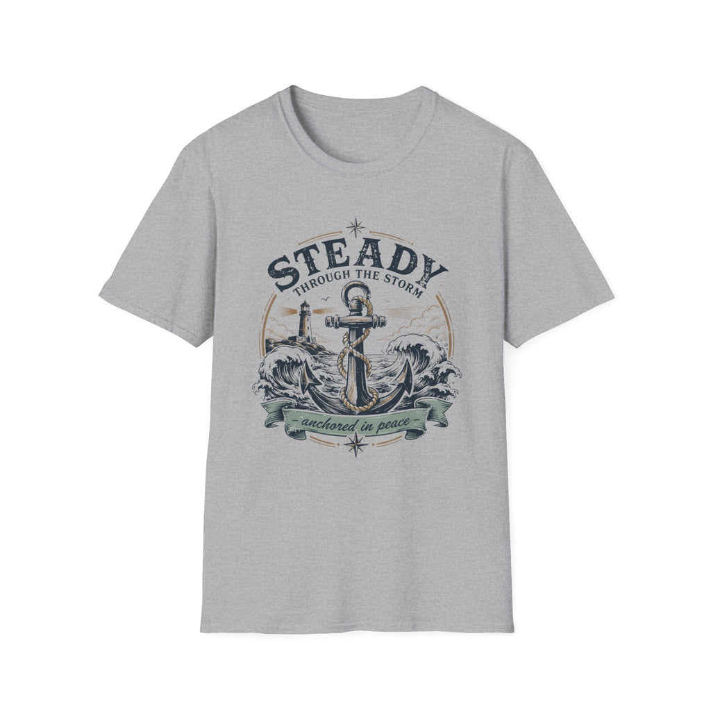 Steady Through the Storm T-Shirt