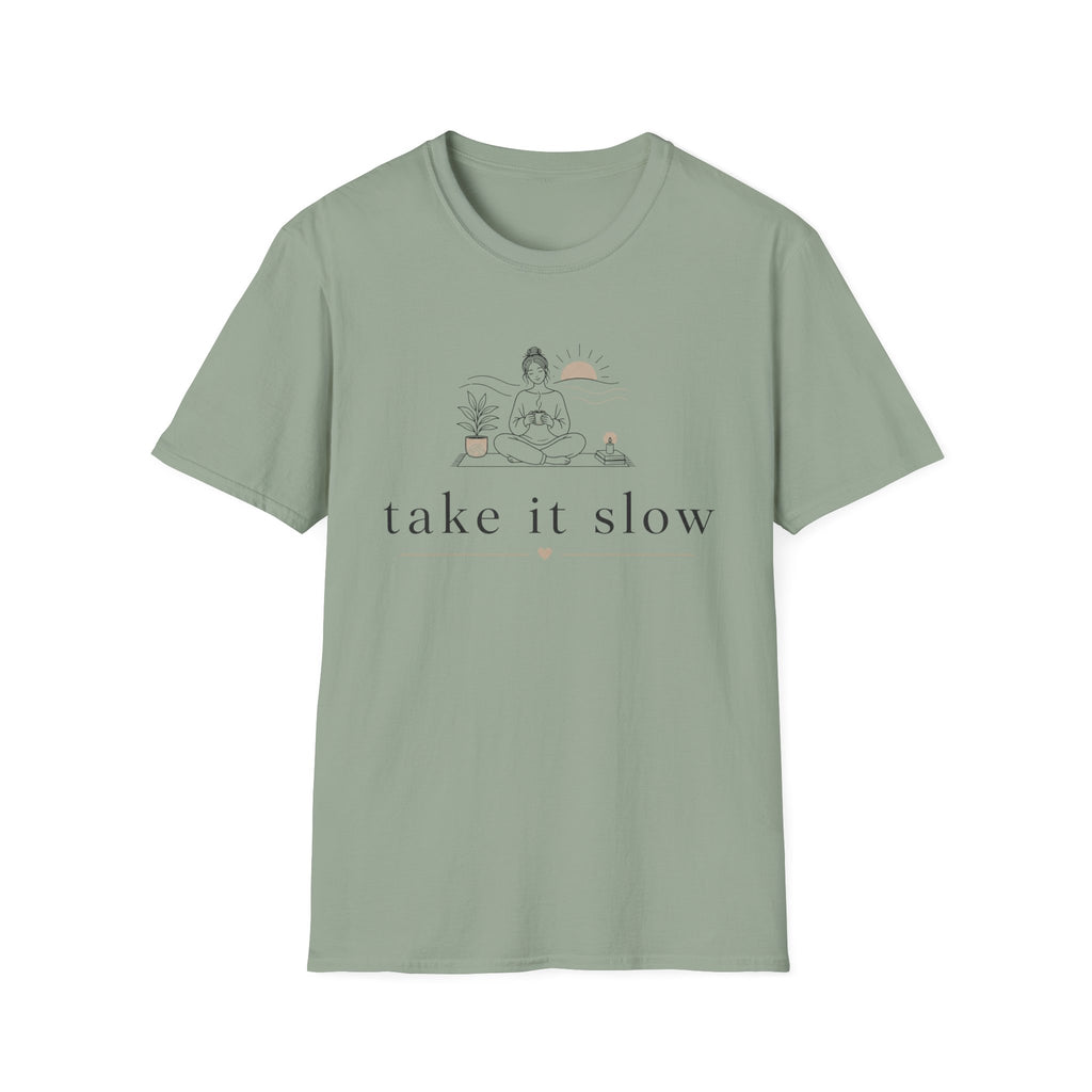 Take it Slow T-Shirt