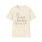 Know your Worth T-Shirt
