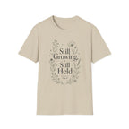 Still GrowingT-Shirt