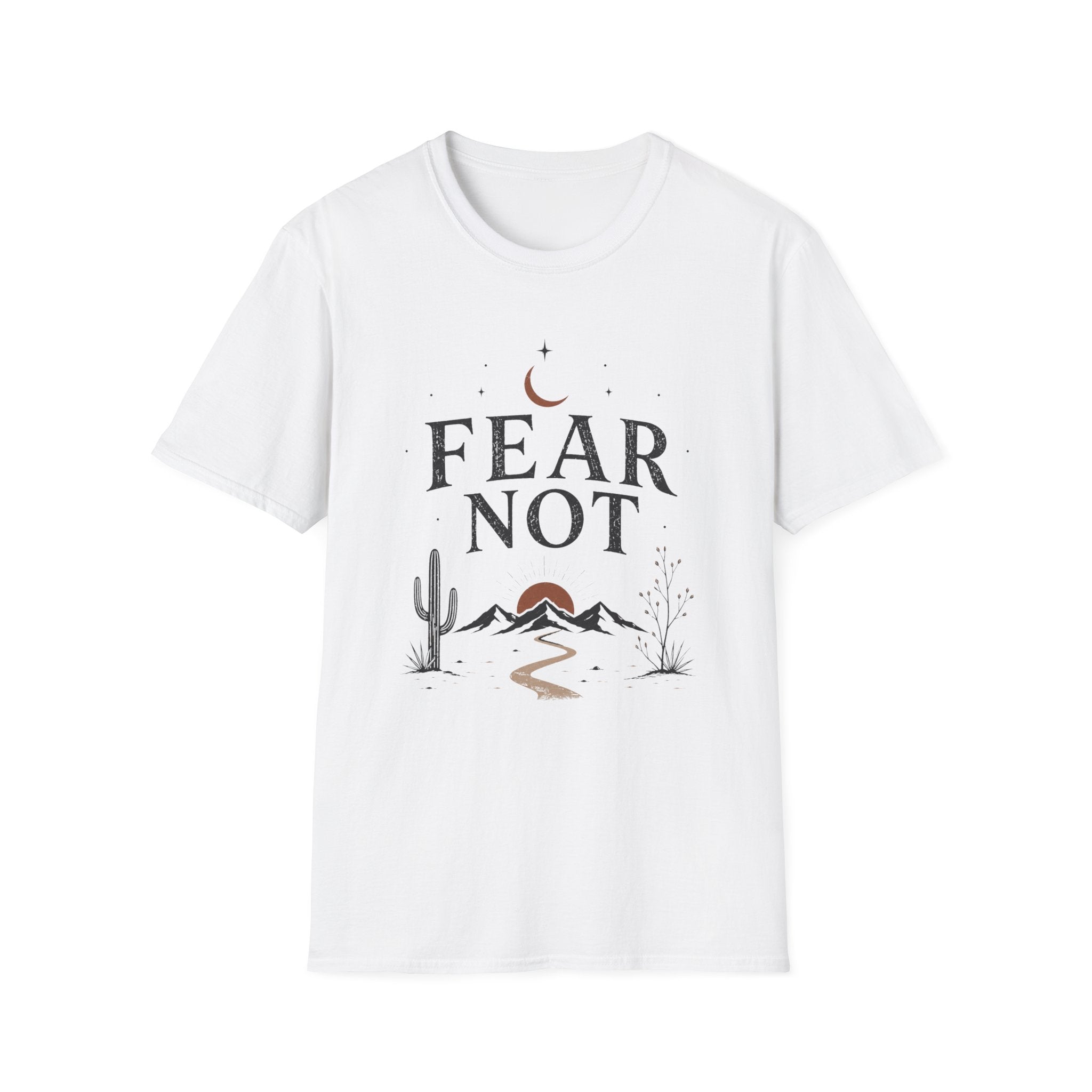 Fear Not T-Shirt