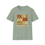 Faith over Fear T-Shirt