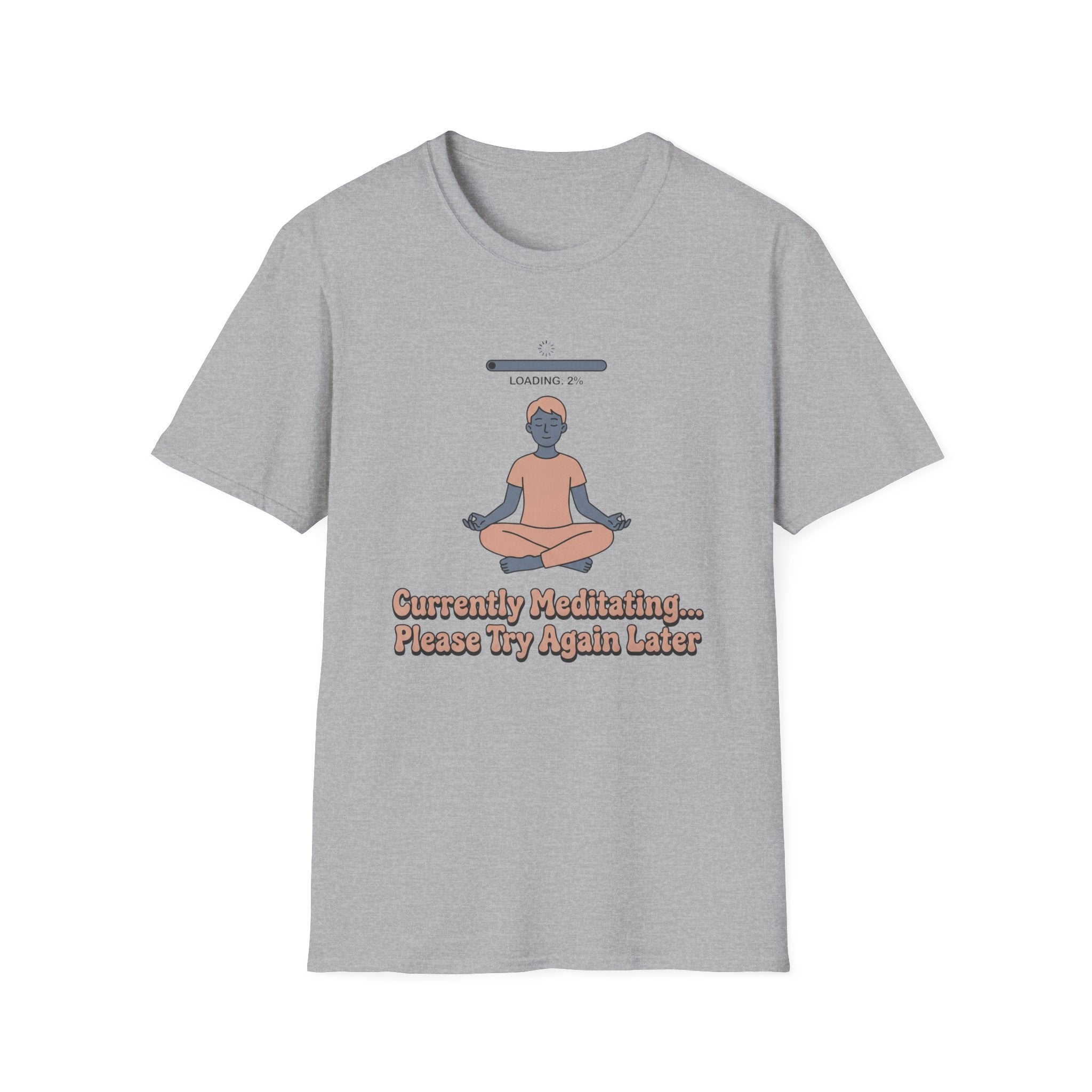 Currently Meditating T-Shirt