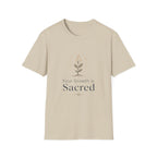 Your growth is SacredT-Shirt