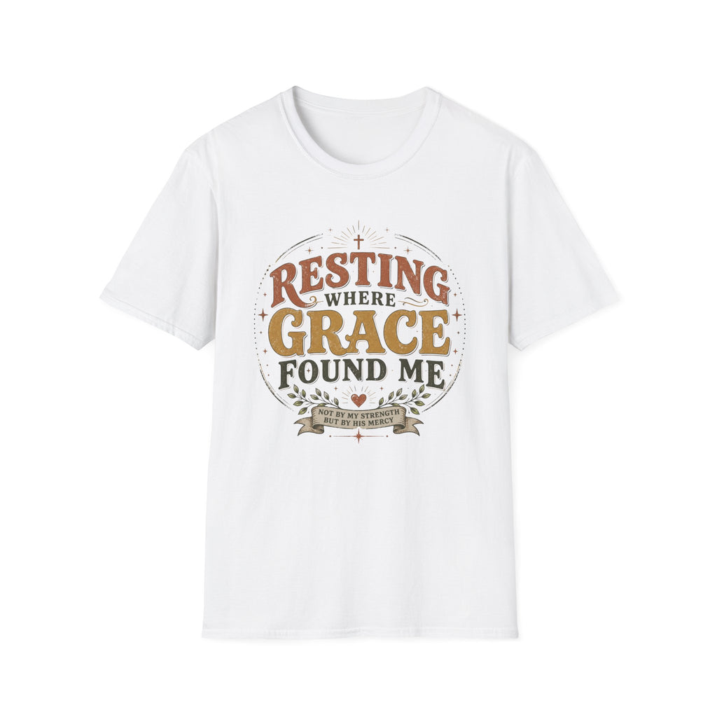 Resting where Grace T-Shirt