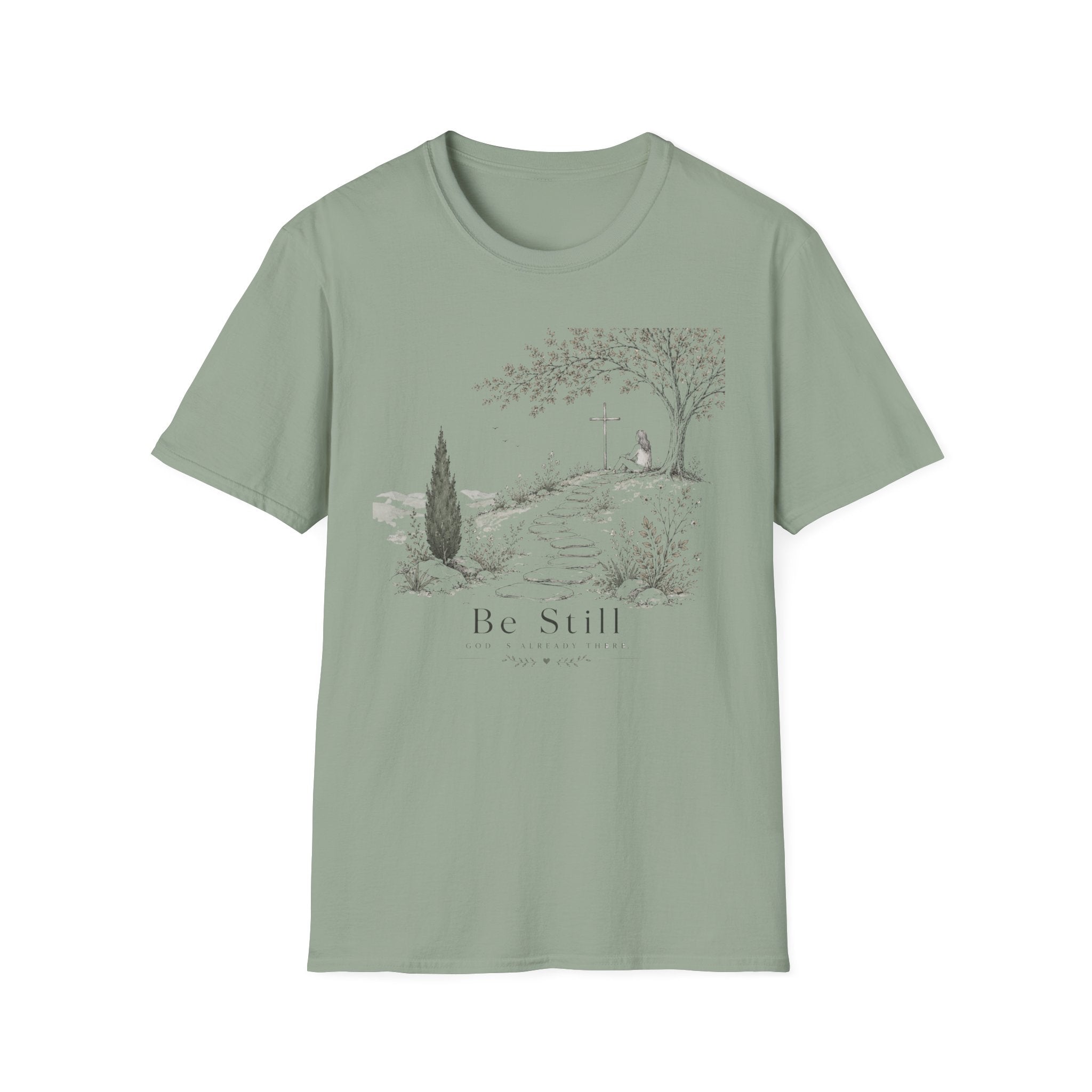Be Still God is There T-Shirt