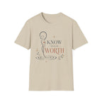Know your Worth T-Shirt